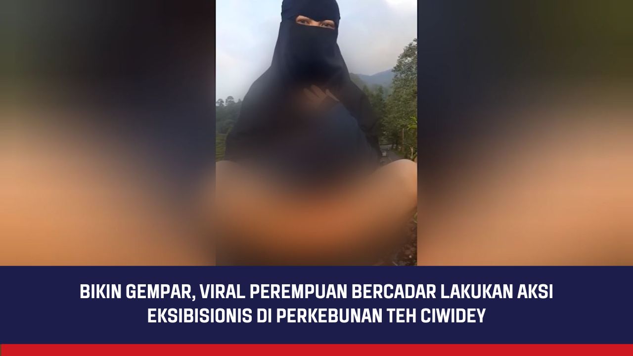 Viral wanita bercadar kencing di kebon teh