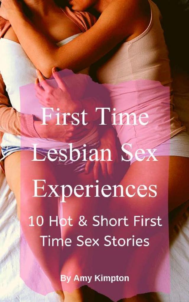 Lesbian first fuck stroy