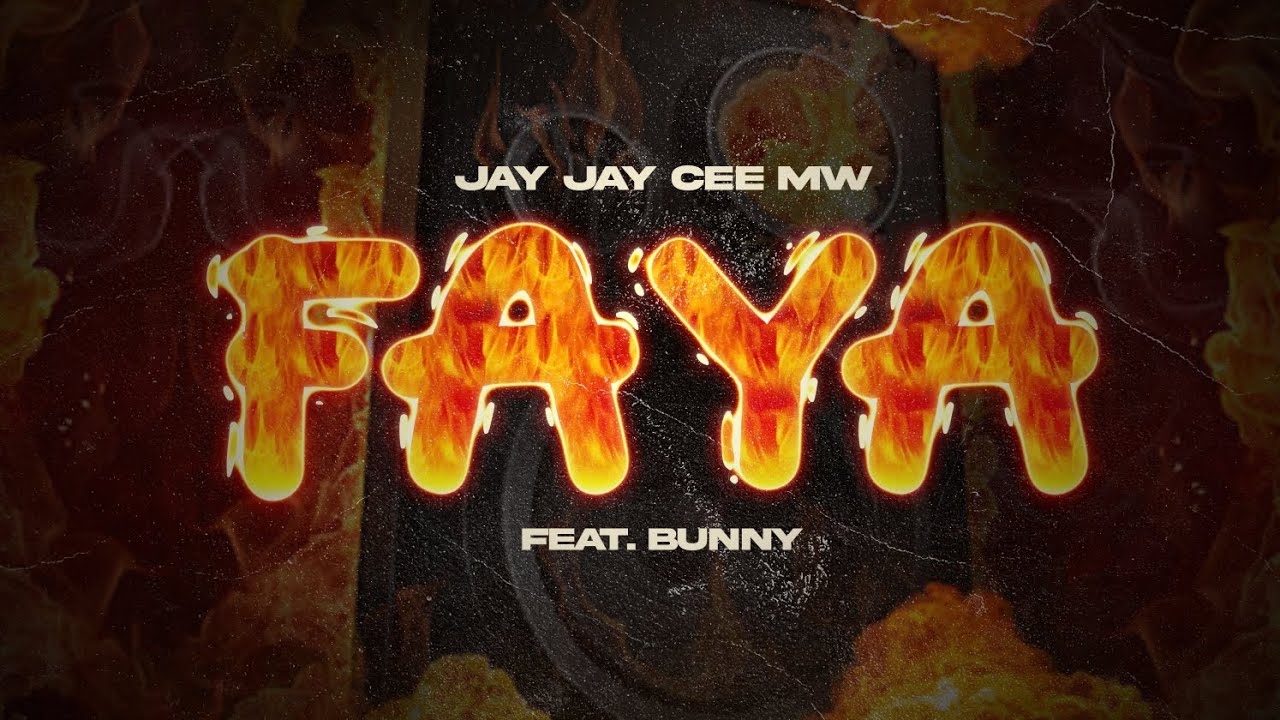 Faya ft bunney by jay jay cee