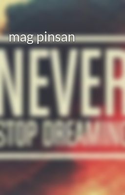 Search Results: mag pinsan