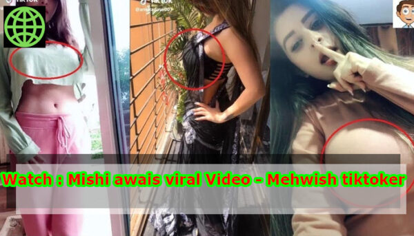 Tiktoker mehwish leak video