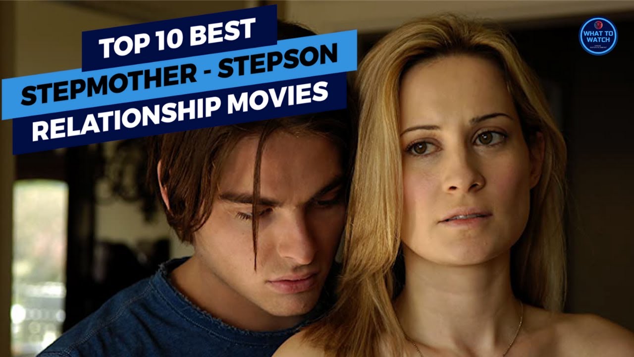 Stepmother Stepson Relationship Movies